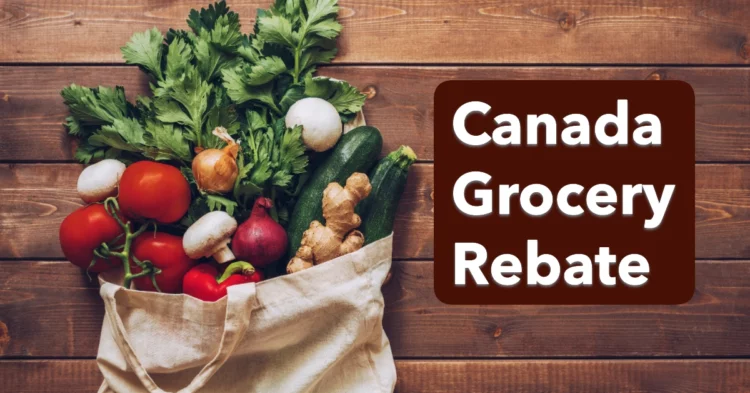 $628 Canada Grocery Rebate Coming in September 2025: Amount, Eligibility, and Payment Details