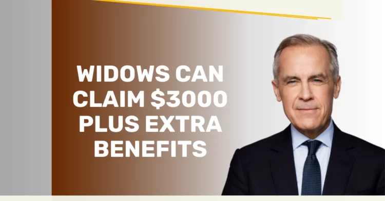 Widows Can Claim $3000 Plus Extra Benefits in 2025: Full Eligibility and Payment Details